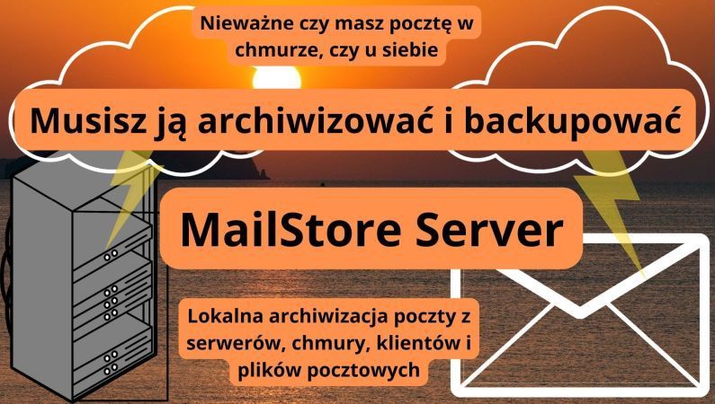 MailStore Server - skuteczna i niezawodna archiwizacja poczty z serwerów, chmury, klientów i plików. Produkt dostępny w języku polskim!